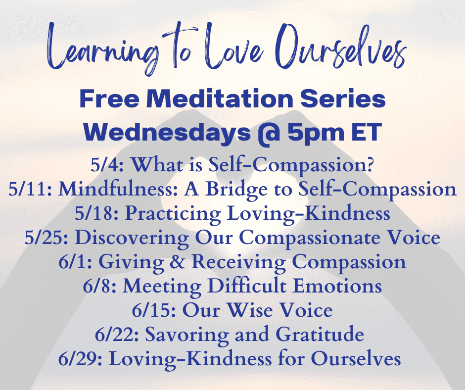Learning to Love Ourselves | Afree Self-Compassion themed online meditation series