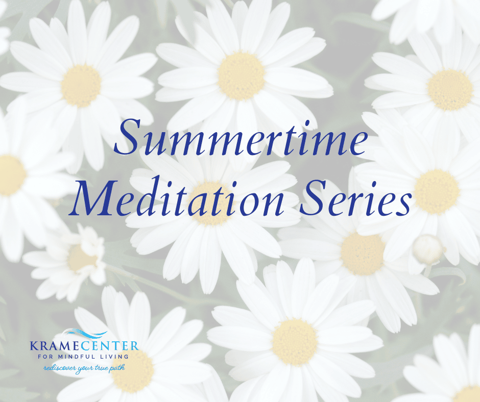 Summertime Online Mindfulness Meditation Series